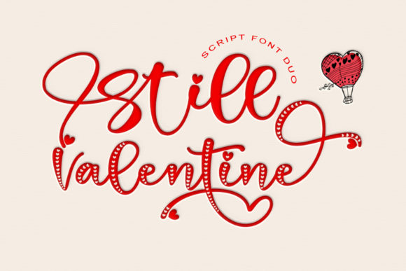 Bring Charm to Your Creations with Still Valentine Font