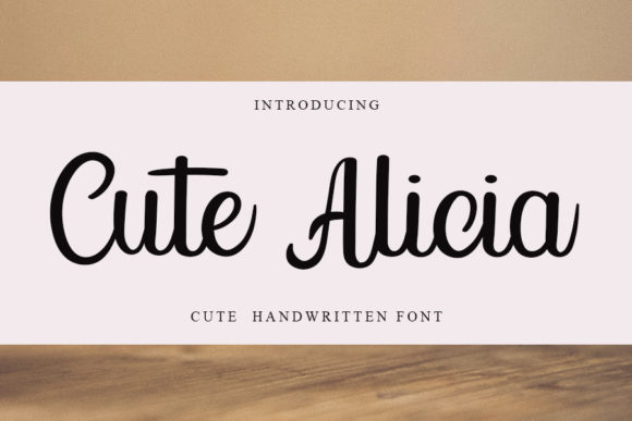 Discovering Cute Alicia: A Script Font for Elegant Publishing