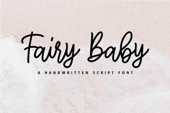 Fairy Baby: A Handwritten Font for Captivating Campaigns